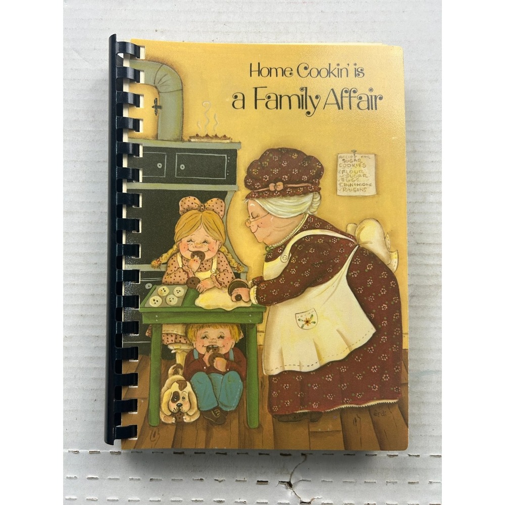 Home Cookin' is a Family Affair Cookbook Family Recipes 1991 Spiral-Bound